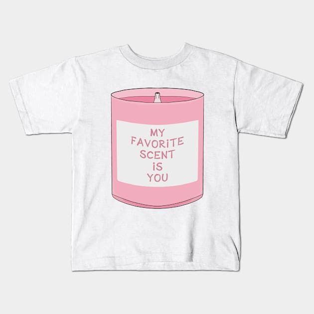 My Favorite Scent is you Kids T-Shirt by DiegoCarvalho